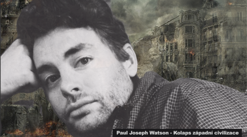 Paul Joseph Watson - Kolaps západní civilizace