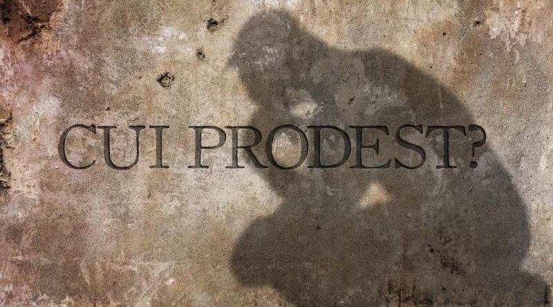 Cui prodest