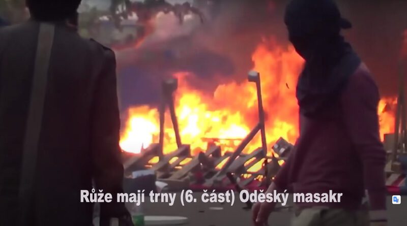 Růže mají trny 6. část Oděský masakr