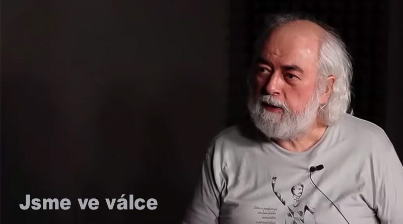Jsme ve válce Jan Schneider